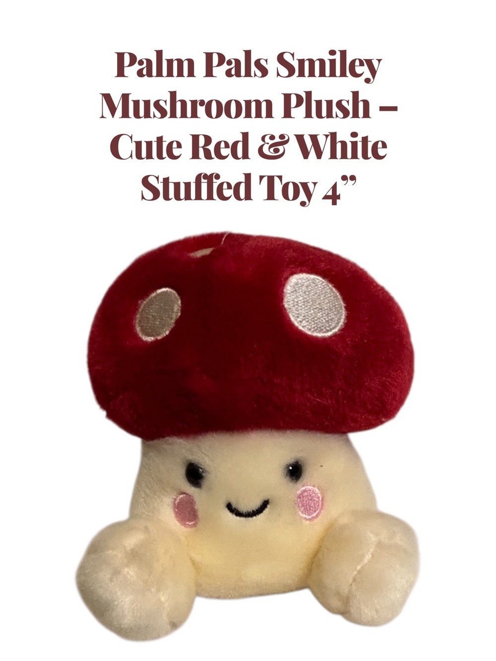 Palm Pals Smiley Mushroom Plush – Cute Red & White Stuffed Toy 4”
